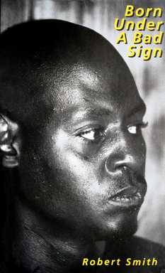  Born Under A Bad Sign