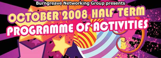 October 2008 Half Term Activities