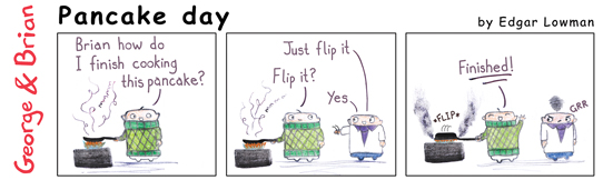 George and Brian: Pancake Day